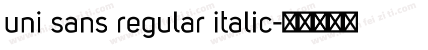 uni sans regular italic字体转换